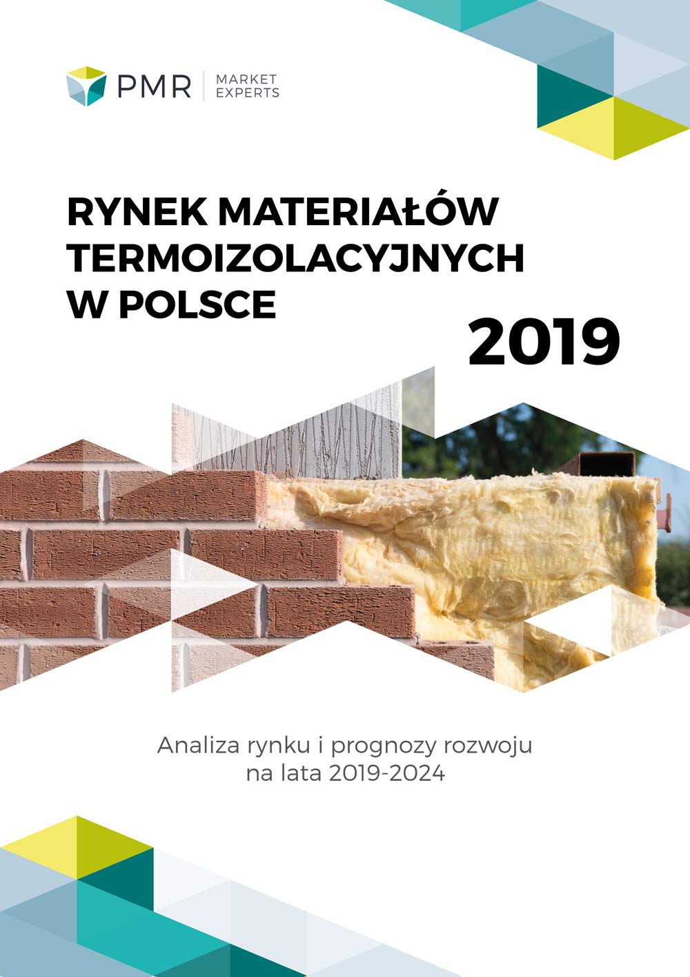 Rynek Materialow Termoizolacyjnych W Polsce 2019 Pmr Market Experts